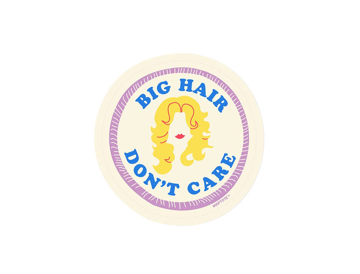 Texas Big Hair Don't Care Sticker